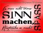 Es muss nicht immer Sinn machen.... Spruch