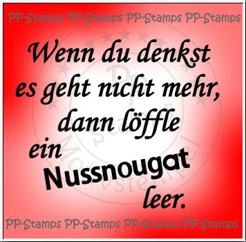 Nussnougat Spruch