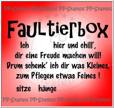 Faultierbox, Spruch