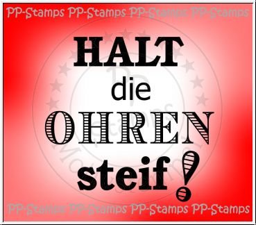 Halt die Ohren steif, Spruch