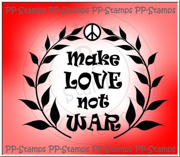 Make love not war (mit Kranz)