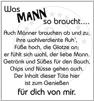 Was Mann so braucht, Spruch