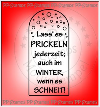 Lass' es prickeln, Spruch