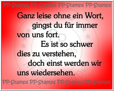 Ganz leise... , Trauerspruch