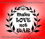 Make love not war (mit Kranz)