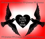 Make love not war - mit Tauben