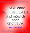 Tage ohne Schokolade