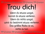 Trau dich! - Spruch